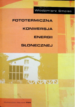 Fototermiczna konwersja energii słonecznej