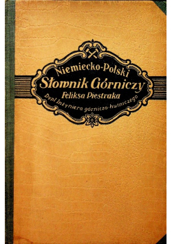 Niemiecko polski słownik górniczy 1924 r.
