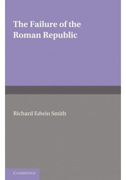 The Failure of the Roman Republic