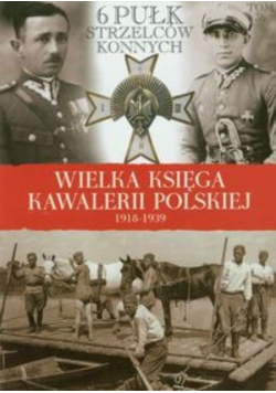 Wielka księga kawalerii polskiej Tom 32 2 Pułk strzelców konnych