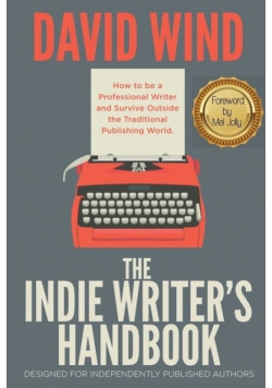 The Indie Writer's Handbook