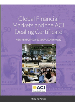 Global Financial Markets and the ACI Dealing Certificate