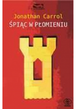 Śpiąc w płomieniu