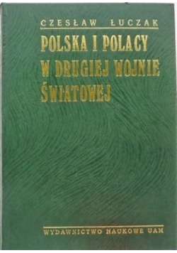 Polska i Polacy w drugiej wojnie światowej Tom V