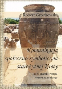 Komunikacja społeczno symboliczna starożytnej Krety