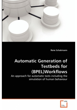 Automatic Generation of Testbeds for (BPEL)Workflows