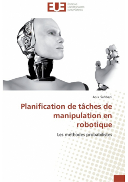 Planification de tâches de manipulation en robotique