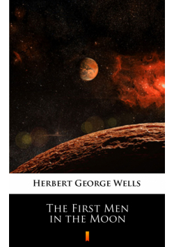 The First Men in the Moon