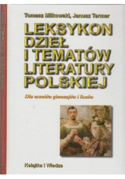 Leksykon dzieł i tematów literatury polskiej
