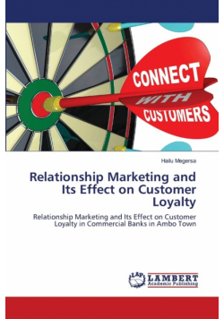 Relationship Marketing and Its Effect on Customer Loyalty
