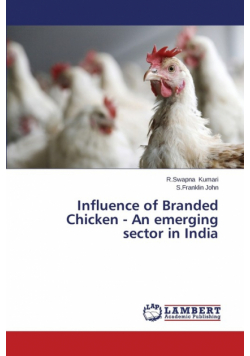 Influence of Branded Chicken - An Emerging Sector in India