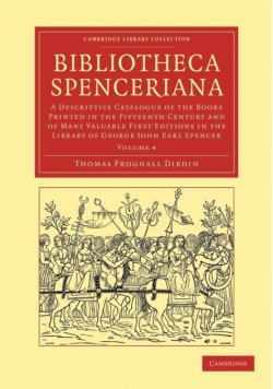 Bibliotheca Spenceriana - Volume 4