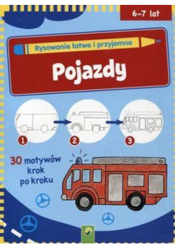 Rysowanie łatwe i przyjemne - Pojazdy