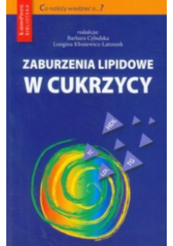 Zaburzenia lipidowe w cukrzycy