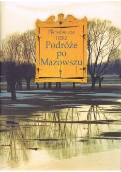 Podróże po Mazowszu