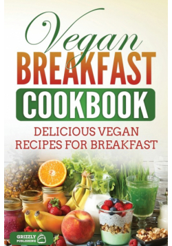 Vegan Breakfast Cookbook