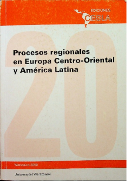 Procesos regionales en europa centro oriental y america latina