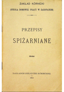 Przepisy Spiżarniane Reprint z 1914 r.