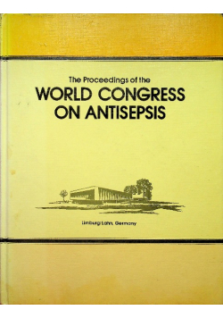 The Proceedings of the World Congress on Antisepsis