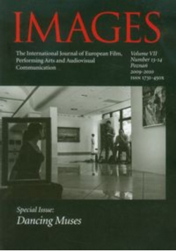 IMAGES The International Journal of European Film, Performing Arts and Audiovisual Communication vol. VII nr 13-14