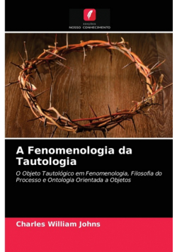 A Fenomenologia da Tautologia
