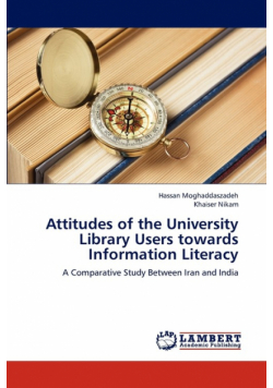 Attitudes of the University Library Users Towards Information Literacy