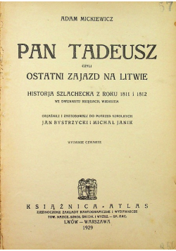 Pan Tadeusz czyli ostatni zajazd na Litwie 1929 r.
