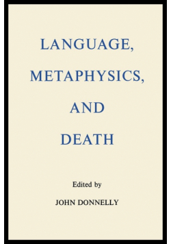 Language, Metaphysics, and Death