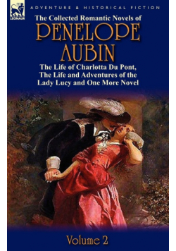The Collected Romantic Novels of Penelope Aubin-Volume 2