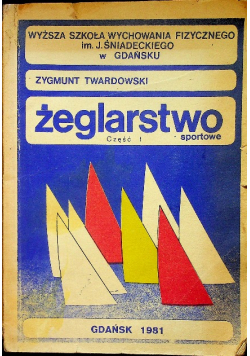 Żeglarstwo sportowe część I