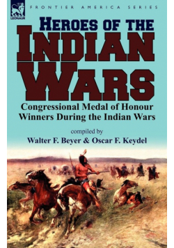 Heroes of the Indian Wars