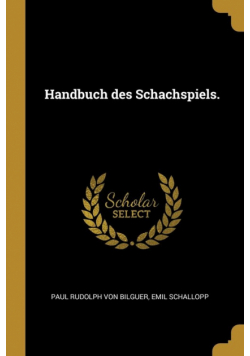 Handbuch des Schachspiels.