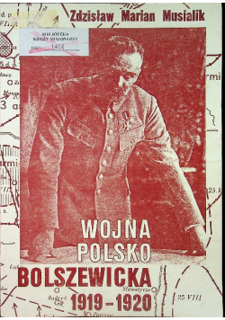 Wojna polsko - bolszewicka 1919 - 1920