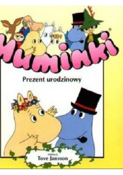 Muminki prezent urodzinowy