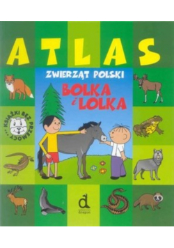 Atlas zwierząt polski bolka i lolka