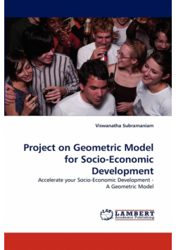Project on Geometric Model for Socio-Economic Development