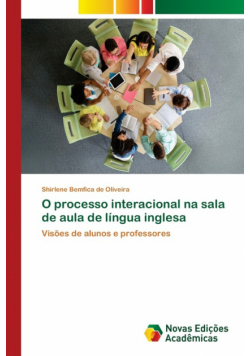 O processo interacional na sala de aula de língua inglesa