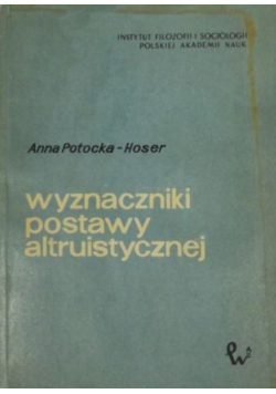 Wyznaczniki postawy altruistycznej