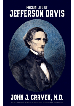 Prison Life of Jefferson Davis
