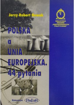 Polska a Unia Europejska 44 pytania