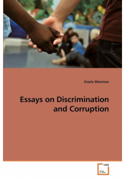 Essays on Discrimination and Corruption