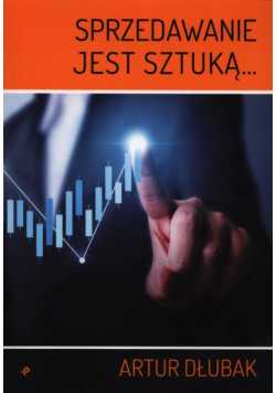 Sprzedawanie jest sztuką