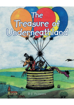 The Treasure Of Underneathland