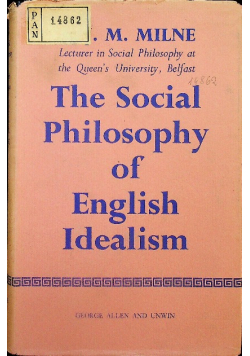 The social philosophy of english idealism