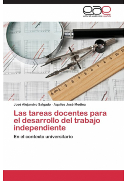 Las Tareas Docentes Para El Desarrollo del Trabajo Independiente