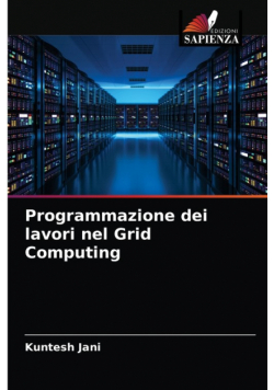 Programmazione dei lavori nel Grid Computing
