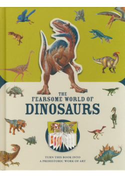 The Fearsome World of Dinosaurs