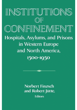 Institutions of Confinement