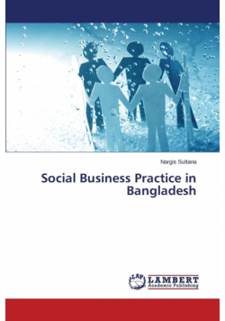 Social Business Practice in Bangladesh