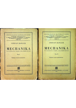 Mechanika w zakresie szkół akademickich tom I i II 1950r